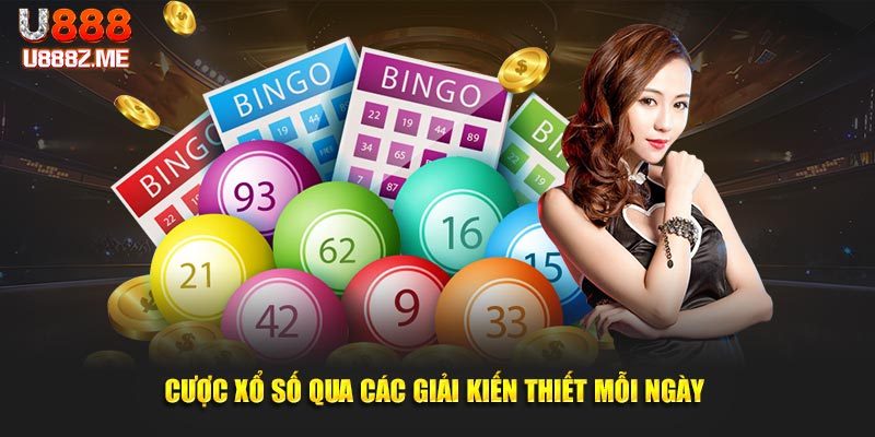 Cược xổ số qua các giải kiến thiết mỗi ngày